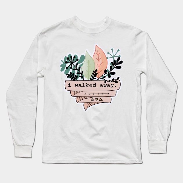 I Walked Away / PTSDoodles Long Sleeve T-Shirt by nathalieaynie